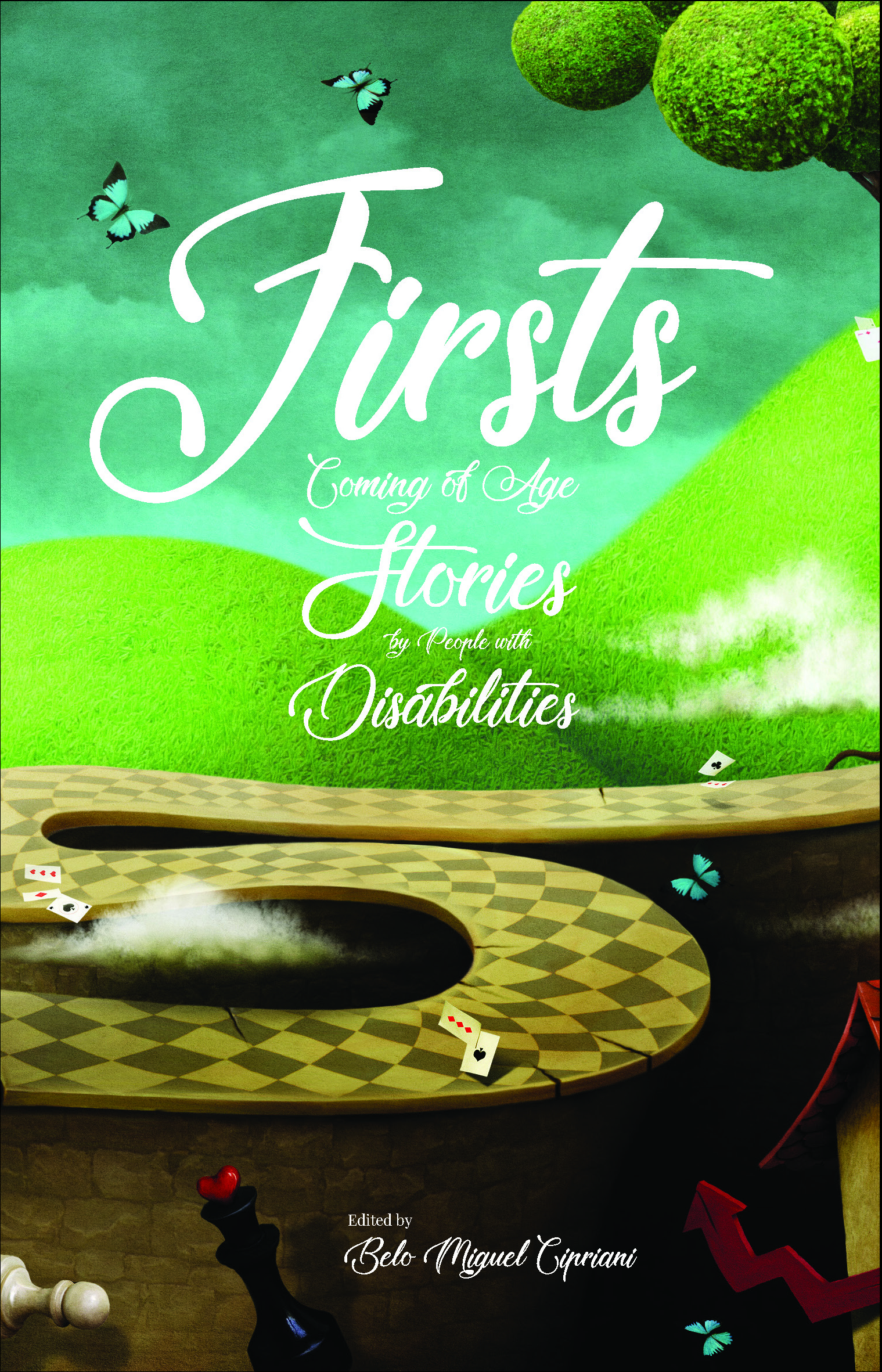 The front cover of the first book Oleb Books is publishing: Firsts Coming of age stories by people with disabilities edited by Belo Miguel Cipriani